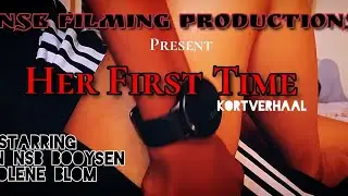 Her First Time [Kortverhaal] ShortFilms in Afrikaans || 2024 ||