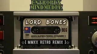 LORD BONES - GIVE IT TO ME (MMXX RETRO REMIX)