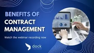 Benefits of Contract Management Webinar with Dock 365