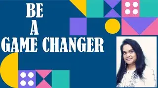 How to be a game changer? | Tamil | Shyamala Gandhimani
