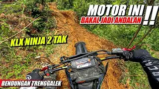 KLX NINJA 2 TAK ‼️ BAKAL JADI MOTOR ANDALANKU - (Trabas Bendungan) #2