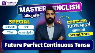 L-29 Future Perfect Continuous Tense | MASTER ENGLISH | Basic English Grammar | Jr.Clerk, CCE, TCM
