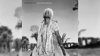 Daniel Maunick - Macumba Quebrada (Full Album Stream)