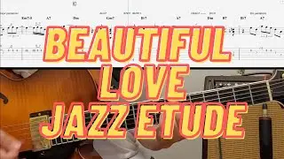 Beautiful Love jazz guitar solo guide with TAB Applying licks into solo #jazzimprovisation