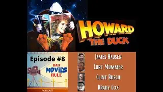 Bad Movies Rule Podcast Episode 8 - Howard the Duck (1986) Audio Only Review