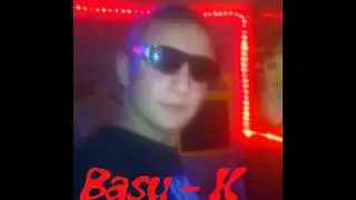 BluttSturtzz, Basu-K, Dari - O1...!