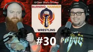 Burning Hammer Wrestling #30: WWE Contracts