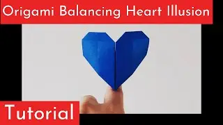 Origami Tutorial: Balancing Heart Illusion | Beginner