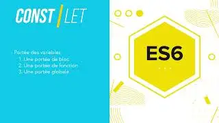 Découvrez tous les secrets de let et const