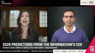 The Information&rsquo;s 2026 Predictions with Editor-in-Chief and CEO, Jessica Lessin