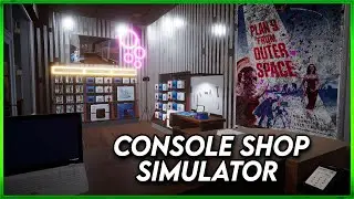 Console Shop Simulator Demo - First Look