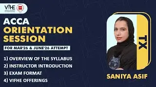 ACCA TX Eng | Syllabus, Exam Pattern, Tutor Profile & VIFHE Offerings | Mar'26 Orientation Session