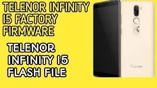 TELENOR INFINTY I5 FACTORY FIRMWARE | TELENOR  INFINTY I5 FLASH FILE