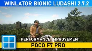 Новый WINLATOR BIONIC LUDASHI 2.7.2 ~ Тест производительности Red Dead Redemption 2 (ПК) | POCO F...