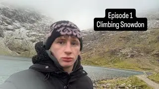 Climbing snowdon on New Year&rsquo;s Day- EP 1 🏔️