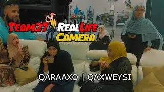 Qaraaxo & Qaxweysi | Real Life Camera Team27 - Armaan vs Amiira x Sundus Free Style