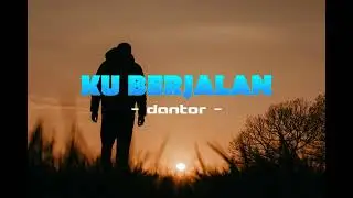 KU BERJALAN