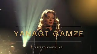 Yanağı Gamze &ndash; Arya Folk Music Lab | 70&rsquo;ler Anadolu Arabesk Rock