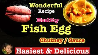 Fish Egg Sauce | Fish Eggs Chutney | Fish Egg Chutney Recipe | #fishegg