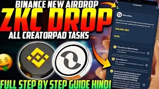Новый аирдроп Binance BOUNDLESS ZKC: полное руководство по всем заданиям на хинди🔥 | Задачи ZKC C...