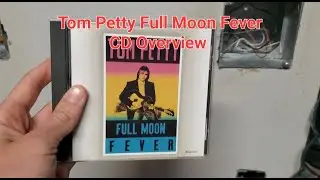 Tom Petty Full Moon Fever CD Overview