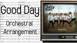 Good Day - Orchestral Arrangement