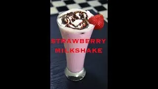 How to make Strawberry Milkshake - Yummmmm!