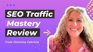 SEO Traffic Mastery Testimonial from Christina Fabritiis