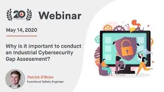 Why is it important to conduct an Industrial Cybersecurity Gap Assessment?
