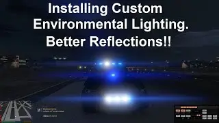 Installing Custom Environmental Lighting! Better Reflections!!