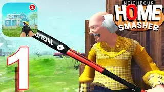 Neighbor Home Smasher Gameplay Walkthrough Part 1 (IOS/Android)