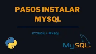 1.1 Pasos para Instalar MySQL Linux | Python + MySQL