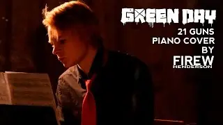 Green Day - 21 Guns [Firew Henderson Cover]
