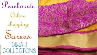 Peachmode Haul || Sarees || Diwali Sale period || Affordable Rates || Best qulaity||Review|| Tamil