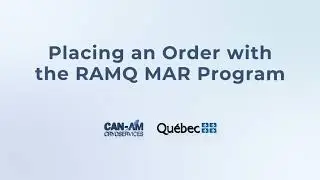 Placing an Order with the RAMQ MAR Program