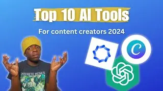 Top 10 AI Tools For Content Creators In 2024