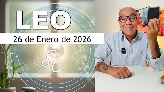LEO | Horóscopo de hoy 26 de Enero 2026