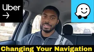 Uber Driver App: How To Change Your Navigation In 2024
