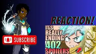 It's Really Ending... / My Hero Academia Chapter 402 Spoilers