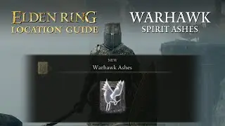 Elden Ring - Warhawk Spirit Ashes Location | Stormveil Castle & Weeping Peninsula