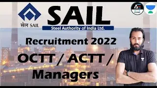 SAIL OCTT/ ACTT / Manager | Recruitment  | All details