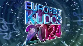 Eurobeat Kudos 2024 || Trailer