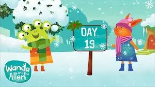 Wanda And The Alien Christmas Calendar Countdown Day 19!