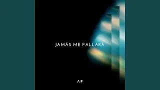 Jamás Me Fallará