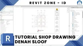 TUTORIAL MEMBUAT SHOP DRAWING (LOD 350) PADA DENAH SLOOF | STUDI CASE RUMAH 2 LANTAI