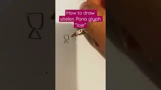 How to draw sitelen Pona glyph Loje