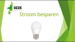 Ozze stroom besparen