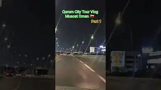 Qurum City Tour Vlog Muscat part 1 #vlog #travel #shafiqanjumchannel #oman