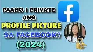 Paano i PRIVATE ang profile picture sa Facebook? (2024)