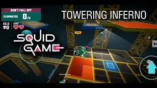 SQUIDGAME SESSION -3 TOWERING INFERNO 🏃🏻🏃🏻😀| RKGAMES😘